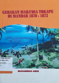 Gerakan Mara'dia Tokape di Mandar 1870-1873