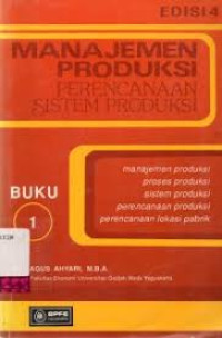 Menajemen Produksi Perencanaan Sistem Produksi