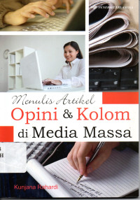 Menulis Artikel Opini dan & Kolom di Media Massa